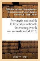 5e congrès national de la Fédération nationale des coopératives de consommation 2019320037 Book Cover