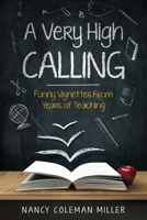 A Very High Calling 1960007629 Book Cover