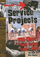 Ready to Go Service Projects: 140 Ways for Youth Groups to Lend a Hand (Ready-to-Go) 0687492270 Book Cover