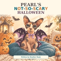 Pearl’s not-so-scary Halloween B0HKFGV6WR Book Cover