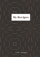 MY RECIPES.: 7" x 10" - 120 Pages - Blank Journal For Your Favorite Recipe Collections. 1695042751 Book Cover