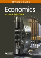 Economics for the IB Diploma Revision Guide: (International Baccalaureate Diploma) B00L3OSFD6 Book Cover