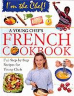A Young Chef's French Cookbook 0749646527 Book Cover