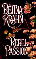 Rebel Passion 0821755269 Book Cover