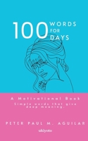 100 Words for 100 Days B0FJJTVCHQ Book Cover