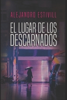 El lugar de los descarnados B09RV25JKZ Book Cover