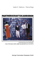 Partnerschaftskarrieren: Entwicklungspfade Nichtehelicher Lebensgemeinschaften 3531127586 Book Cover