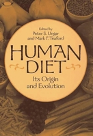 Human Diet: Its Origin and Evolution 0897897366 Book Cover