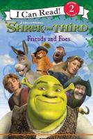 Shrek the Third: Friends and Foes 0061228656 Book Cover