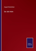 Der alte Helm 3752596929 Book Cover