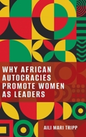 Why African Autocracies Promote Women as Leaders 0197828965 Book Cover
