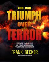 You Can Triumph Over Terror 0976672006 Book Cover