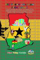 THE YOUNG GHANAIAN STORY BOOK: The 26 Stories That Depict The Values Of National Anthem And The Pledge To Ghana In Relation With The Value System 9788032141 Book Cover