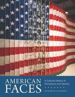 American Faces: A Cultural History of Portraiture and Identity 1611688922 Book Cover