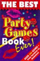 Best Party Games Book Ever 1858683793 Book Cover