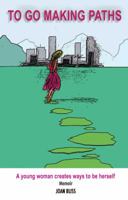 To Go Making Paths 1780880103 Book Cover