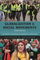 Globalization and Social Movements: The Populist Challenge and Democratic Alternatives, Third Edition 1538108747 Book Cover
