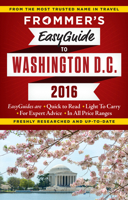Frommer's EasyGuide to Washington, D.C. 2016 (Frommer's Easy Guides) 1628872020 Book Cover