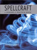 SPELLCRAFT a Grimoire of Practical Magic 1903258219 Book Cover