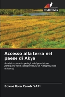 Accesso alla terra nel paese di Akye (Italian Edition) 6209865909 Book Cover