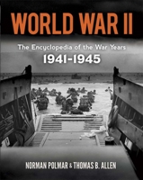 World War II: The Encyclopedia of the War Years 1941-1945 0679770399 Book Cover