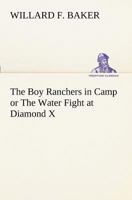 The Boy Ranchers in Camp 9355754671 Book Cover