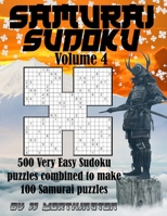 Samurai Sudoku Large Print for Adults and Kids: 500 Individual Very Easy Sudoku Puzzles Interlinked to Form 100 Samurai Sudoku Master Puzzles B092P62NMR Book Cover