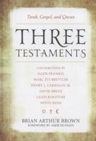 Three Testaments Companion: Torah, Gospel, Quran and More 1442214937 Book Cover