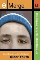 E merge 1.0: Developing Youth As Fully Devoted Disciples 0687641209 Book Cover