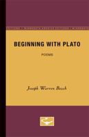 Beginning with Plato: Poems 0816657041 Book Cover