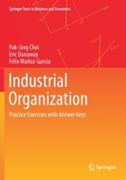 Industrial Organization: Practice Exercises with Answer Keys 3030572838 Book Cover