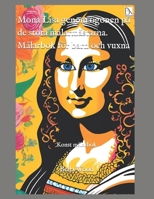 Mona Lisa genom ögonen på de stora målarmästarna. Målarbok för barn och vuxna: Konst målarbok (Swedish Edition) B0F4JTW41Y Book Cover