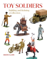 Toy Soldiers 0719842611 Book Cover
