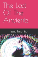 The Last Of The Ancients B086G8QGGT Book Cover