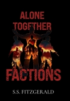 Alone Together: Factions B0FNZ2GVMM Book Cover