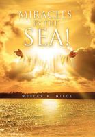 Miracles by the Sea! 1453525084 Book Cover
