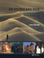 Of Stones and Man: From the Pharaohs to the Present Day 0415383455 Book Cover