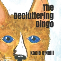 The Decluttering Dingo B099BWT945 Book Cover