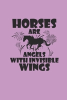 HORSES ARE ANGELS WITH INVISIBLE WINGS: Notizbuch Pferd Planer Reiten Notebook Pferde Journal kariert squared 169095017X Book Cover