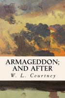 Armageddon-And After (Dodo Press) 1535225890 Book Cover