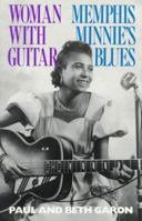 Woman with Guitar: Memphis Minnie's Blues 0306804603 Book Cover