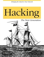 Hacking: The Next Generation 0596154577 Book Cover