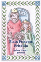 Plain Princess Priscilla B0C9SH1K3T Book Cover