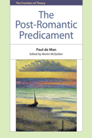 The Post-Romantic Predicament 074864105X Book Cover