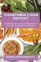 Vidurzemio jūros virtuve: Įkvepimas ir skoniai is Graikijos, Italijos, Ispanijos ir daugiau 178381540X Book Cover