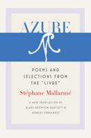 Azure: Poems and Selections from the "livre" 0819575801 Book Cover