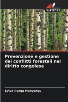 Prevenzione e gestione dei conflitti forestali nel diritto congolese (Italian Edition) 6209505724 Book Cover