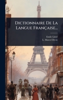 Dictionnaire De La Langue Française... (French Edition) 1024899195 Book Cover