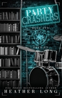 Party Crashers (Blue Ivy Prep) 1956264698 Book Cover