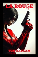 La Rouge: Die Auftragskillerin in Rot (Die Lucian-Saga) (German Edition) B0CSNC2ZHB Book Cover